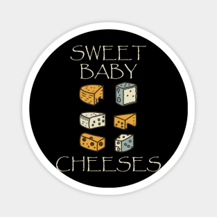 Cheese Lover Funny Sweet Baby Cheeses Magnet